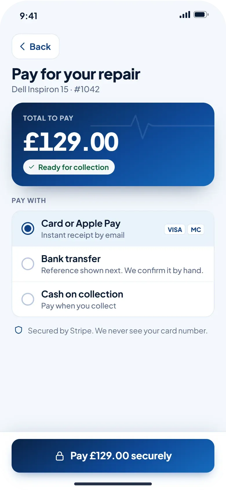 App screen: pay for your repair with card or Apple Pay, bank transfer or cash on collection, secured by Stripe